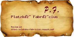 Platzkó Fabrícius névjegykártya